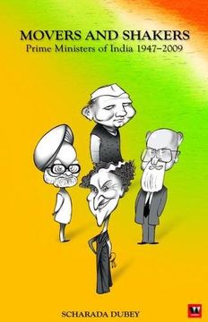 portada Movers and Shakers: Prime Ministers of India 1947 to 2009