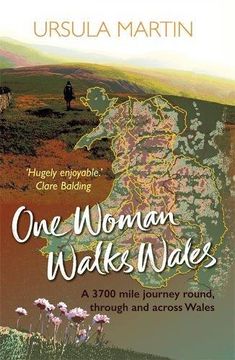 portada One Woman Walks Wales (en Inglés)