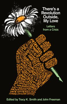 portada There'S a Revolution Outside, my Love: Letters From a Crisis 