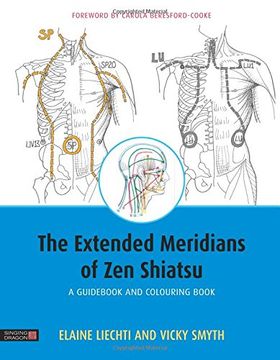 portada The Extended Meridians of Zen Shiatsu: A Guidebook and Colouring Book (en Inglés)