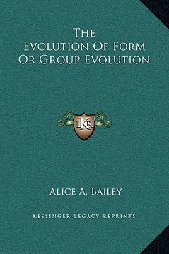 portada the evolution of form or group evolution (in English)