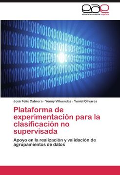 portada plataforma de experimentaci n para la clasificaci n no supervisada (in English)