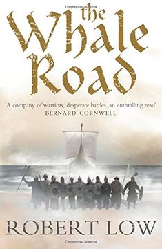 portada The Whale Road (The Oathsworn Series, Book 1)