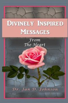 portada Divinely Inspired Messages from the Heart (en Inglés)