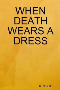 portada When Death Wears a Dress (en Inglés)