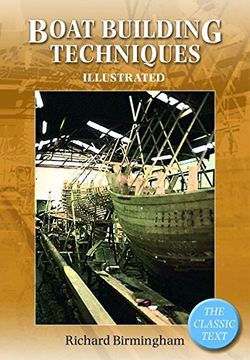 portada Boatbuilding Techniques Illustrated: The Classic Text (en Inglés)