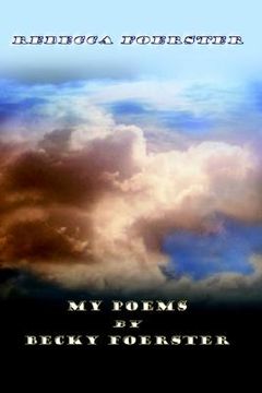 portada my poems by becky foerster (in English)
