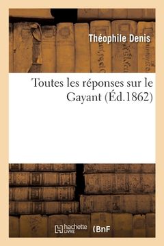 portada Toutes les réponses sur le Gayant (in French)