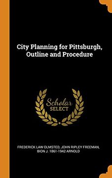portada City Planning for Pittsburgh, Outline and Procedure 