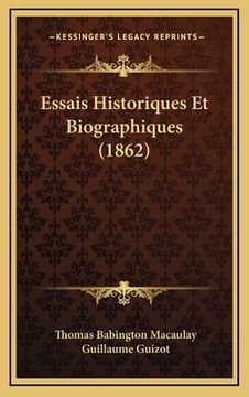 portada Essais Historiques Et Biographiques (1862) (in French)