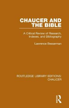 portada Chaucer and the Bible: A Critical Review of Research, Indexes, and Bibliography (Routledge Library Editions: Chaucer) (in English)
