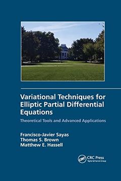 portada Variational Techniques for Elliptic Partial Differential Equations: Theoretical Tools and Advanced Applications (in English)