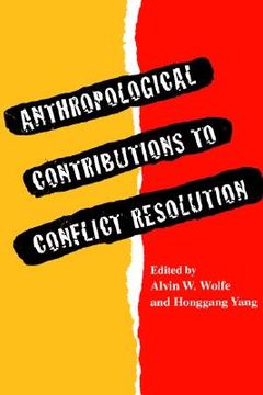 portada anthropological contributions to conflict resolution (in English)