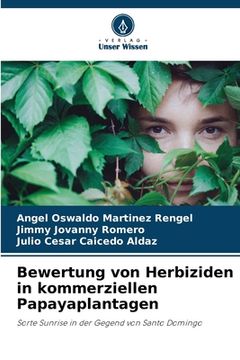 portada Bewertung von Herbiziden in kommerziellen Papayaplantagen (en Alemán)