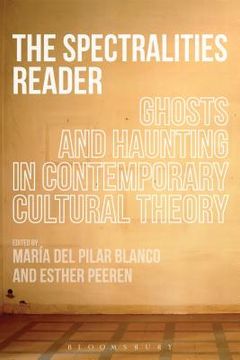 portada the spectralities reader: ghosts and haunting in contemporary cultural theory (in English)