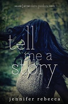 portada Tell me a Story (The Claire Goodnite Series) (en Inglés)