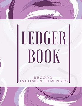 portada Ledger Book: Record Income & Expenses: Simple Money Management Large Size (8; 5 x 11): Record Income & Expenses: (en Inglés)
