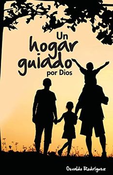 portada Un Hogar Guiado: Por Dios (in Spanish)