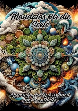 portada Mandalas für die Seele: Ausmalen für Gelassenheit und Kreativität (en Alemán)