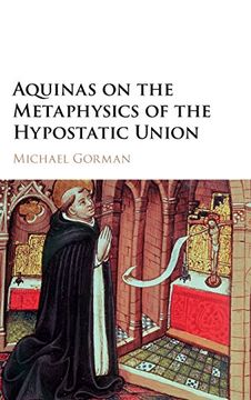 portada Aquinas on the Metaphysics of the Hypostatic Union (in English)