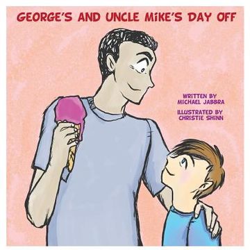 portada George's and Uncle Mike's Day Off