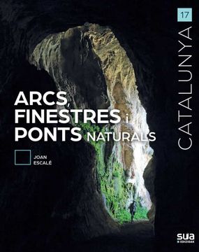 portada Excursions a Foradades, Finestres i Ponts Naturals: 17 (Catalunya) (in Catalá)