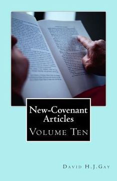 portada New-Covenant Articles: Volume Ten (en Inglés)
