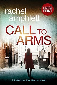 portada Call to Arms: A British Cold Case Murder Mystery (Detective kay Hunter (Large Print)) (en Inglés)