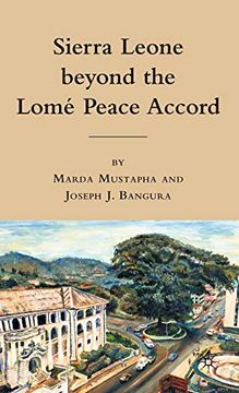portada Sierra Leone Beyond the Lome Peace Accord (in English)
