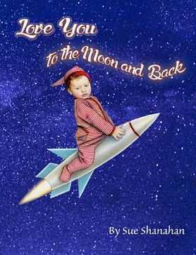 portada Love You to the Moon and Back (en Inglés)