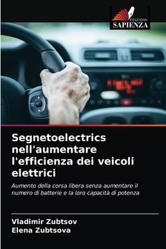 portada Segnetoelectrics nell'aumentare l'efficienza dei veicoli elettrici (en Italiano)