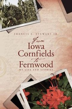 portada from iowa cornfields to fernwood (en Inglés)