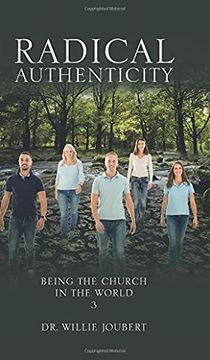 portada Radical Authenticity: Being the Church in the World (3) (in English)