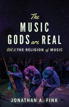 portada The Music Gods are Real: Vol. 2 - The Religion of Music