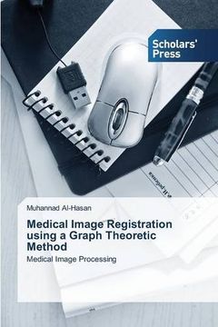 portada Medical Image Registration using a Graph Theoretic Method
