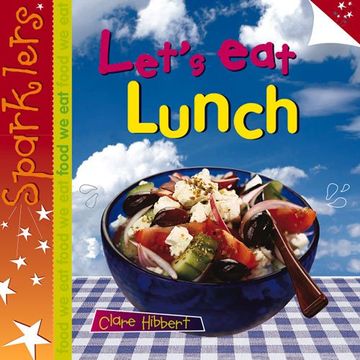 portada Let's Eat Lunch: Sparklers - Food We Eat