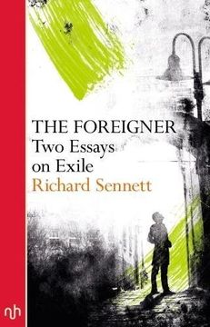 portada The Foreigner: Two Essays on Exile