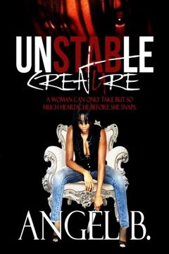 portada Unstable Creature: Revenge, Drama, Heartache and Pain, Can release a Karma in the form of an Unstable Creature