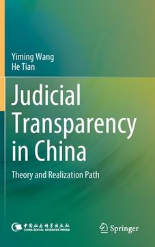 portada Judicial Transparency in China: Theory and Realization Path (en Inglés)