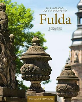 portada Fulda ein Bilderbogen aus der Barockstadt (en Inglés)