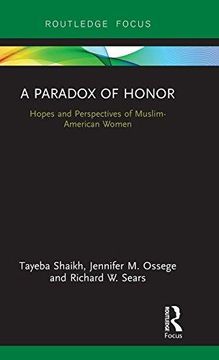 portada A Paradox of Honor: Hopes and Perspectives of Muslim-American Women (Routledge Focus) 