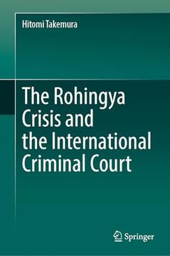 portada The Rohingya Crisis and the International Criminal Court (en Inglés)