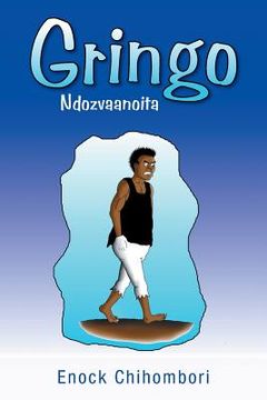 portada Gringo: Ndozvaanoita (en Shona)