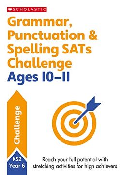 portada Grammar, Punctuation & Spelling Sats Challenge Ages 10-11 (Sats Challenge) (en Inglés)