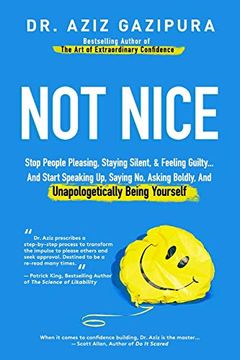portada Not Nice: Stop People Pleasing, Staying Silent, & Feeling Guilty. And Start Speaking up, Saying no, Asking Boldly, and Unapologetically Being Yourself (en Inglés)