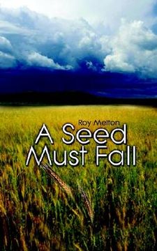 portada a seed must fall (in English)