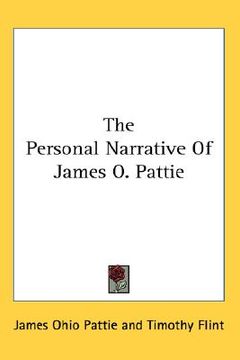 portada the personal narrative of james o. pattie (en Inglés)