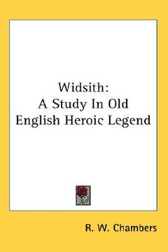 portada widsith: a study in old english heroic legend (en Inglés)