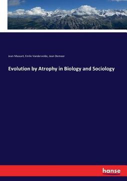 portada Evolution by Atrophy in Biology and Sociology (en Inglés)
