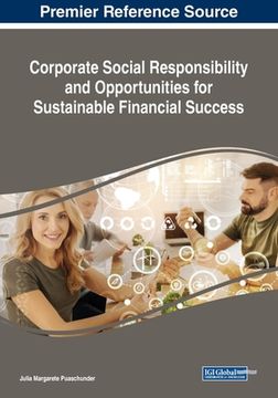 portada Corporate Social Responsibility and Opportunities for Sustainable Financial Success (en Inglés)
